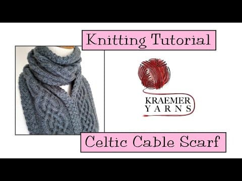 Knitting Tutorial - Celtic Cable Scarf