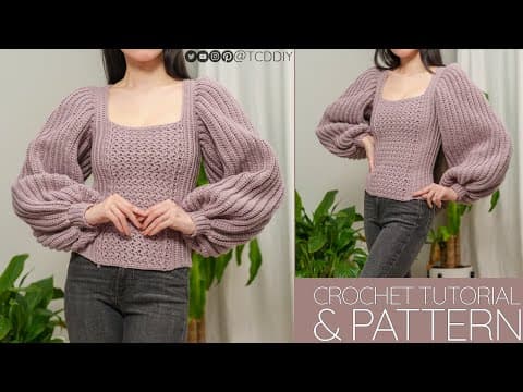 How to Crochet a Balloon Sleeve Sweater | Pattern & Tutorial DIY