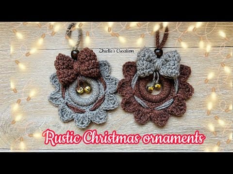 Rustic crochet ornaments for Christmas #crochet #diy #crochettutorial #veryeasyandsimple #craft