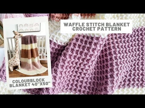 Waffle Stitch Blanket Crochet Pattern